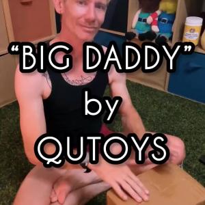 Preview thumbnail for QUTOYS Big Daddy - First Impressions! image