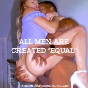 Preview thumbnail for All men are created "equal". (Imagefap: GoonerAudioLabs) image